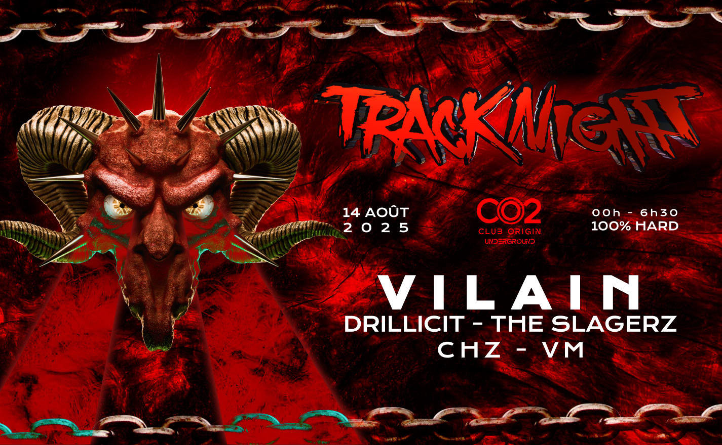 Track'night W/ Vilain. Drillicit. The Slagerz. Chz. Vm