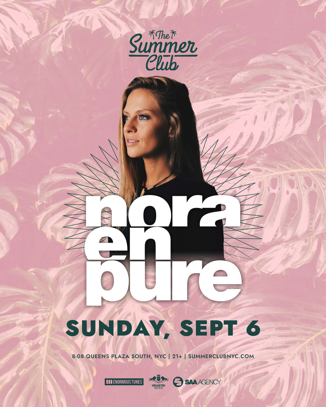 Nora En Pure @ The Summer Club