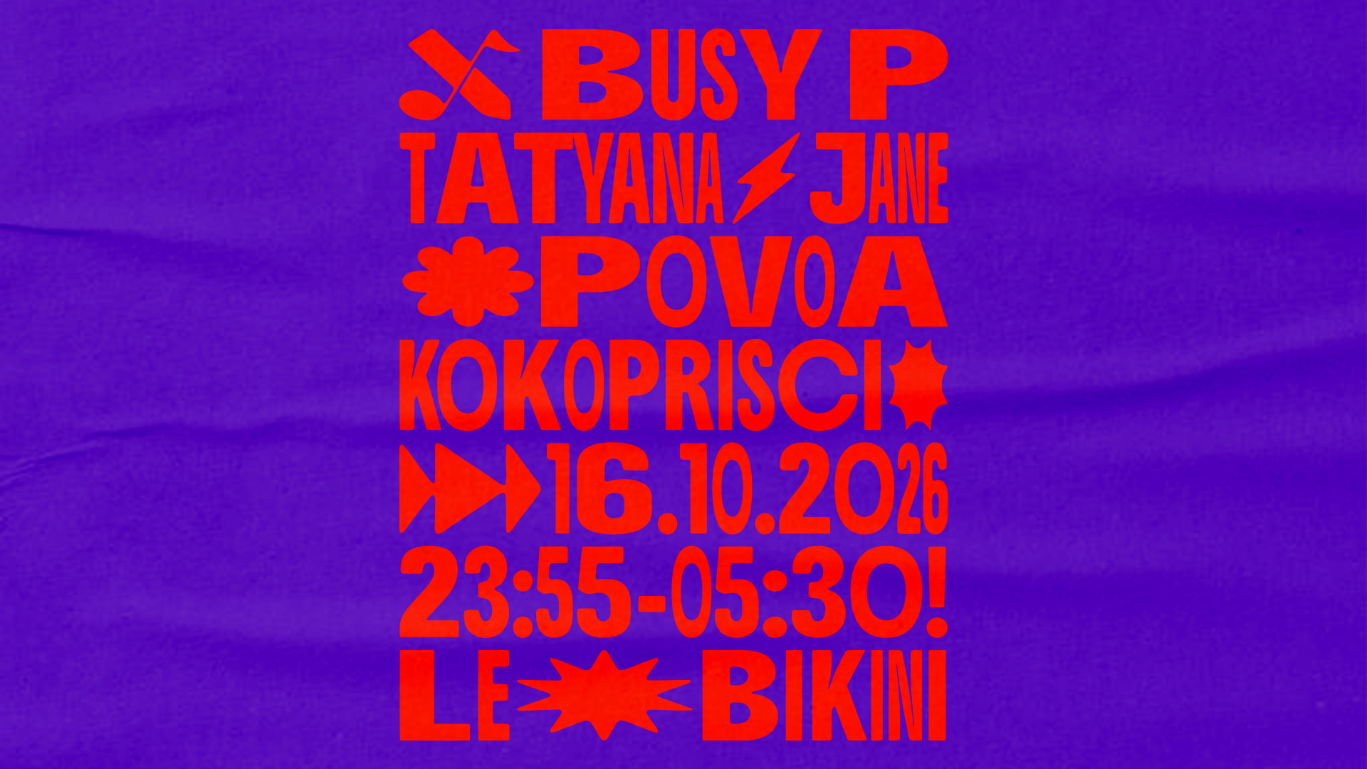 Busy P + Tatyana Jane + Povoa + Kokoprisci