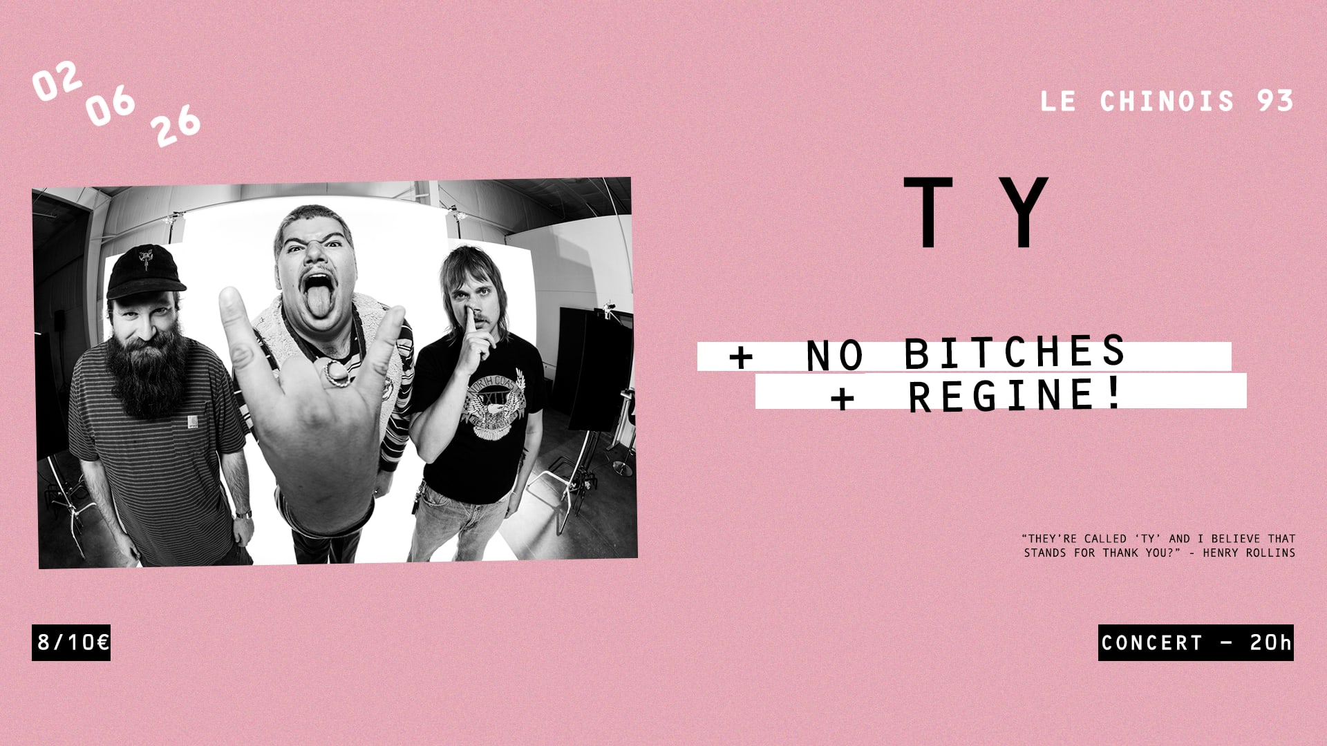 Ty (Us) + No Bitches + Régine!