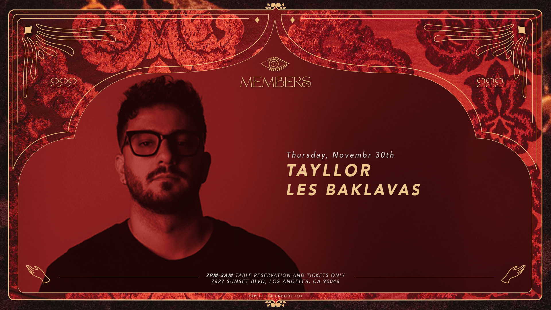 Tayllor & Les Baklavas At Members