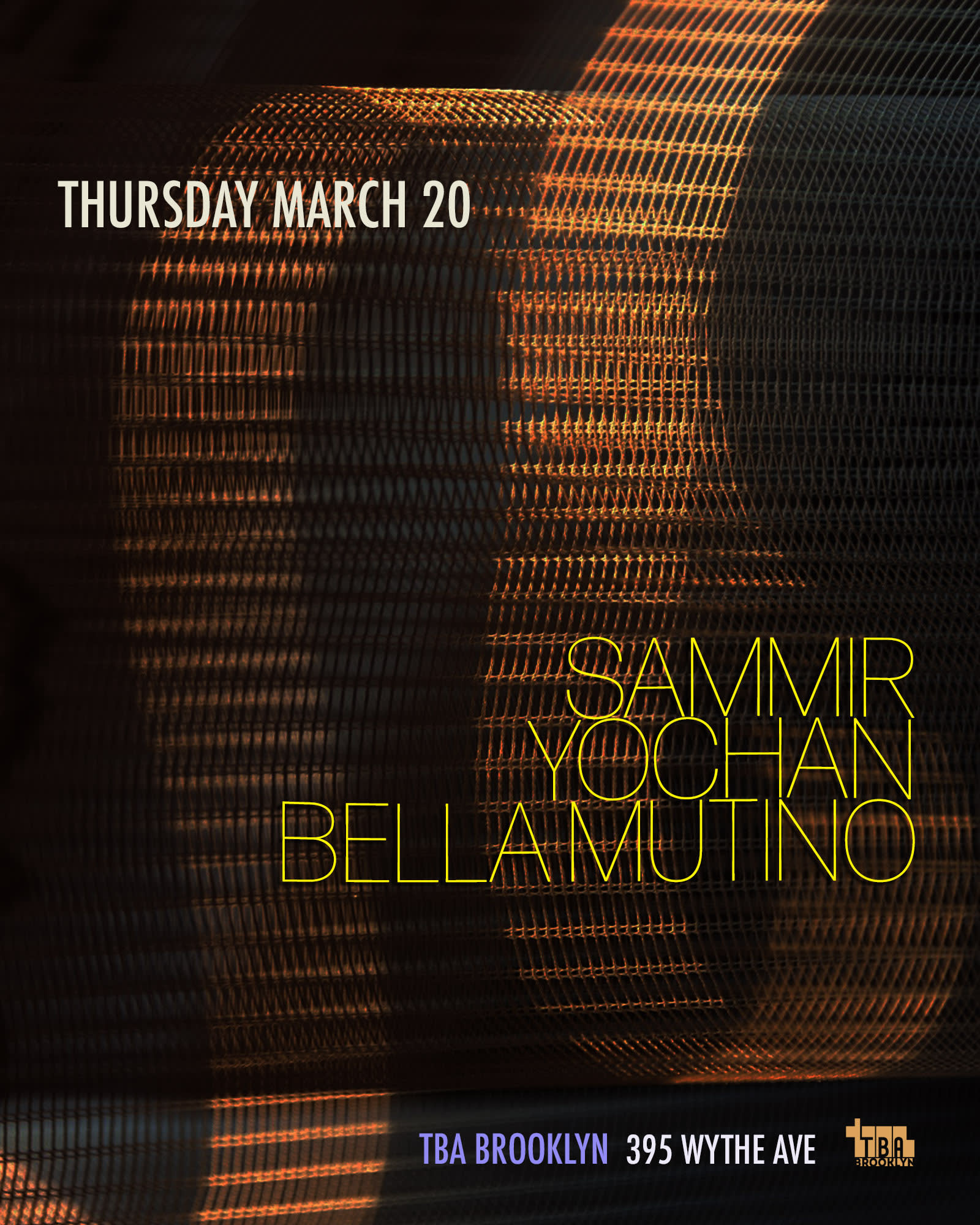 Sammir, Yochan, Bella Mutino