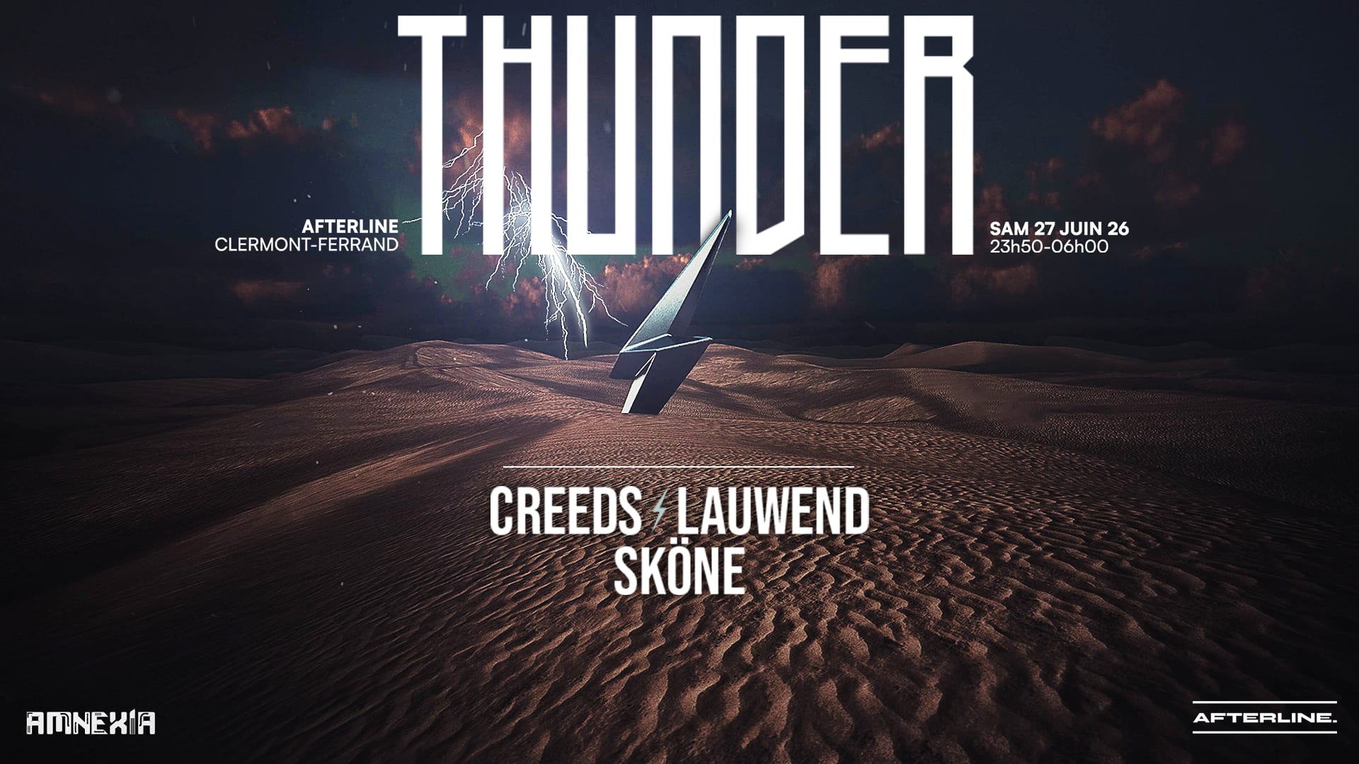 Thunder X Afterline : Creeds, Sköne, Lauwend