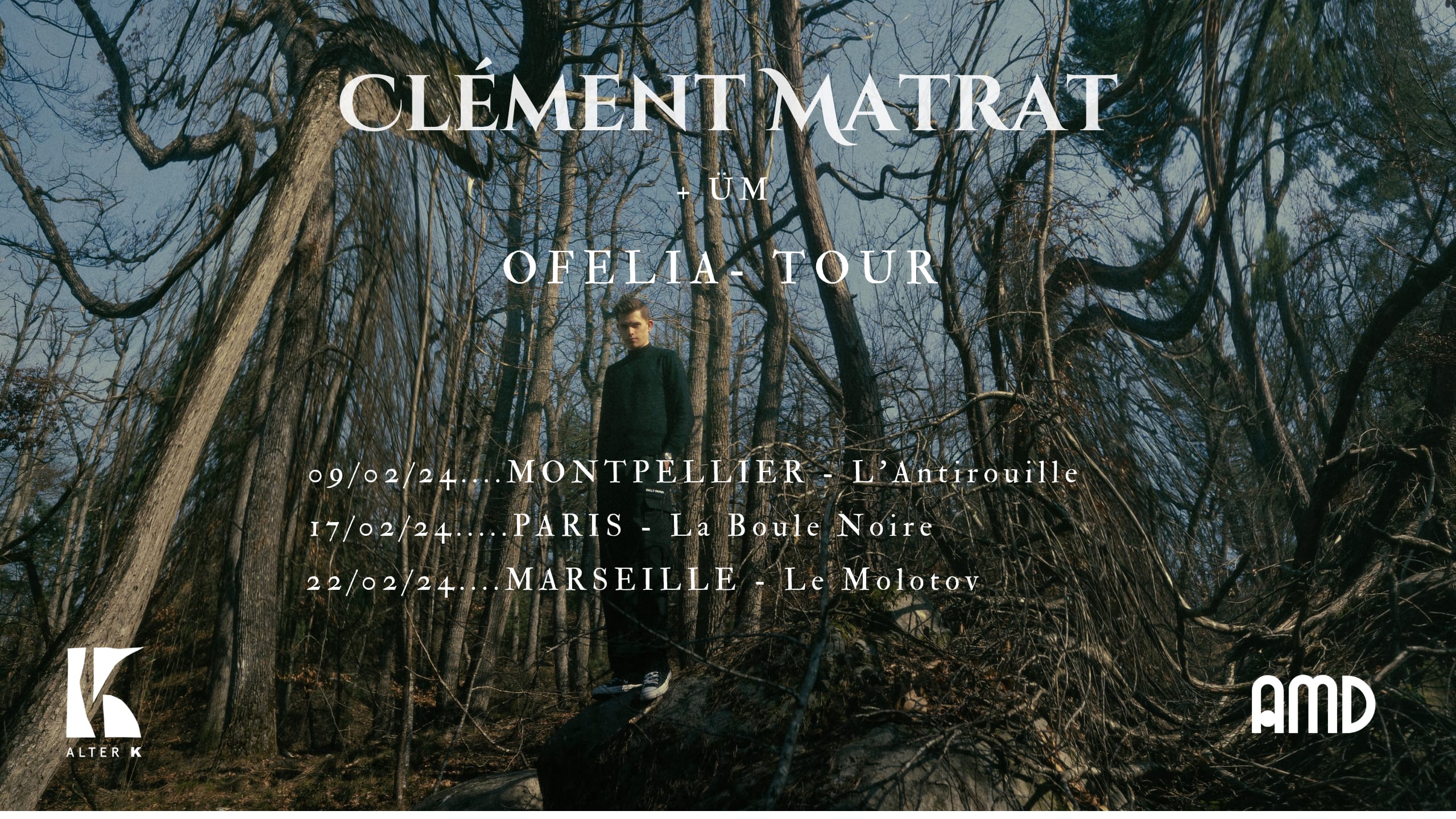 Clement Matrat & Üm @Le Molotov ( Ofelia Tour )
