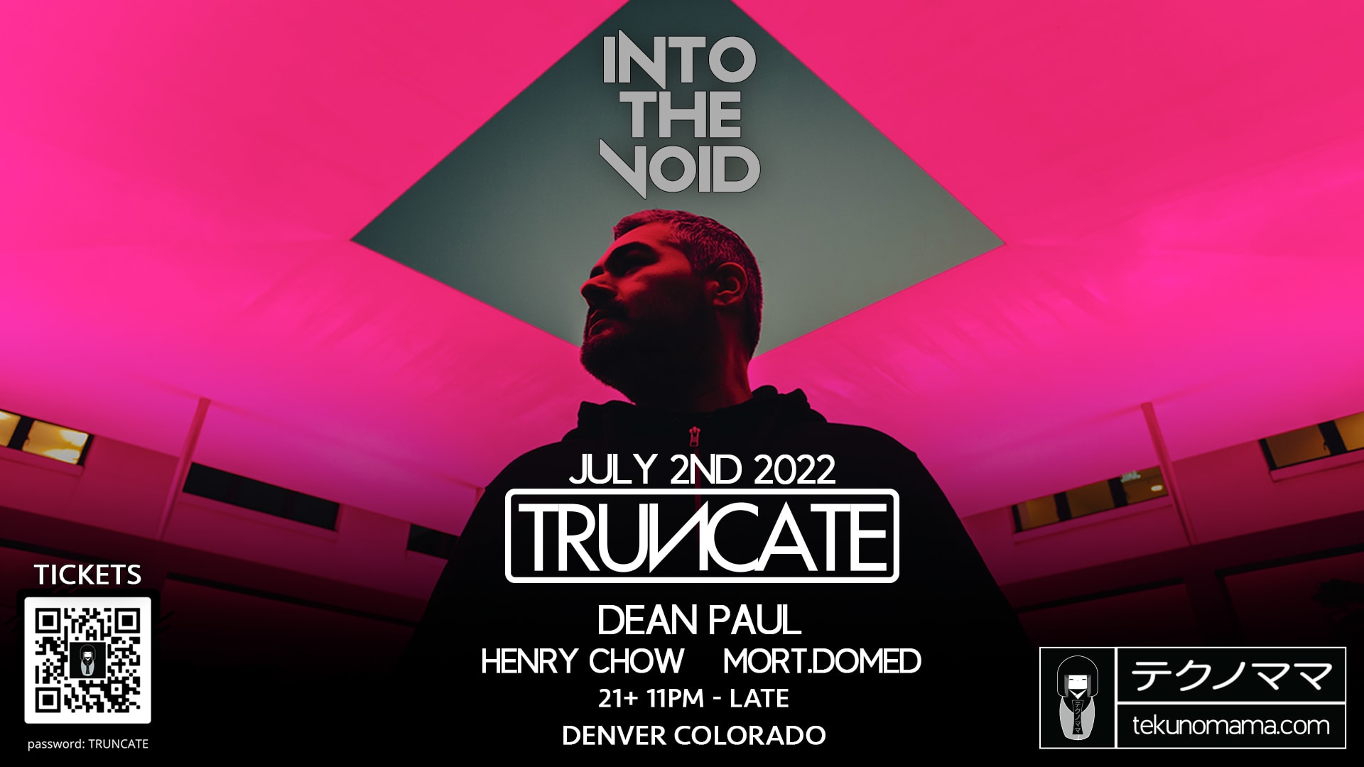 Into The Void With Truncate, Dean Paul, Henry Chow & Mort.Domed