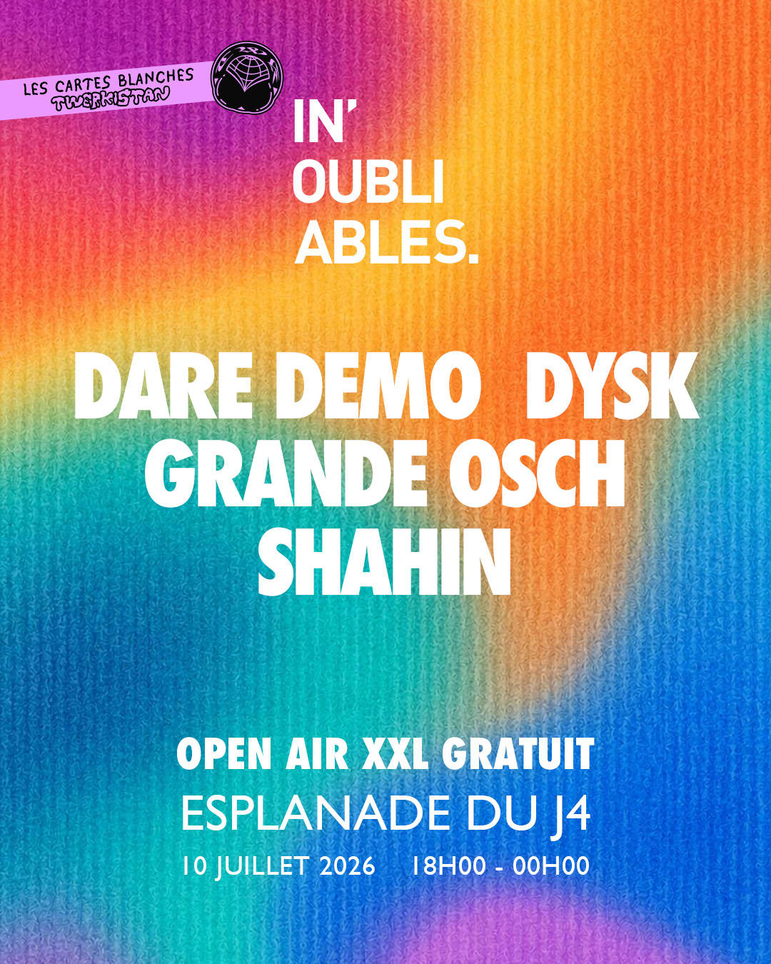 Les Carte Blanches Twerkistan: Open Air Xxl X In'oubliables