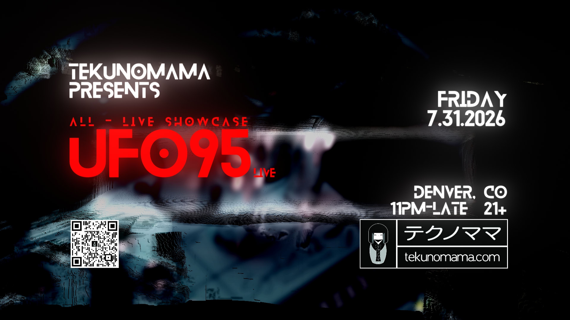 Tekunomama Presnts Ufo95 + [All Live Event]