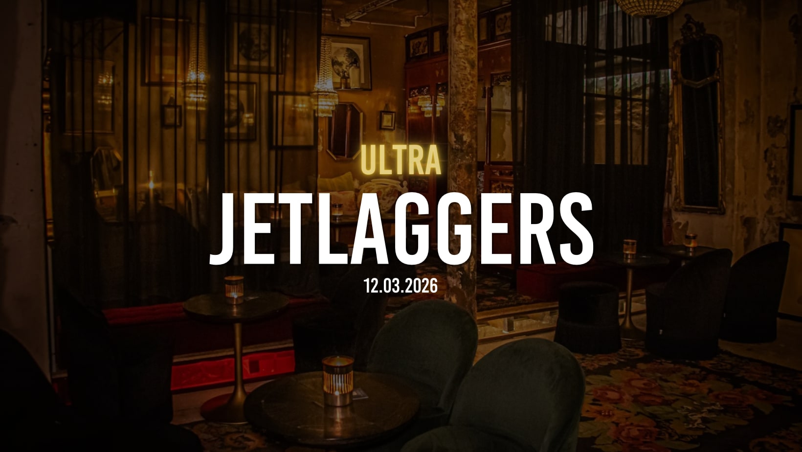 Jetlaggers Ultra  Rehab Speakeasy, Paris