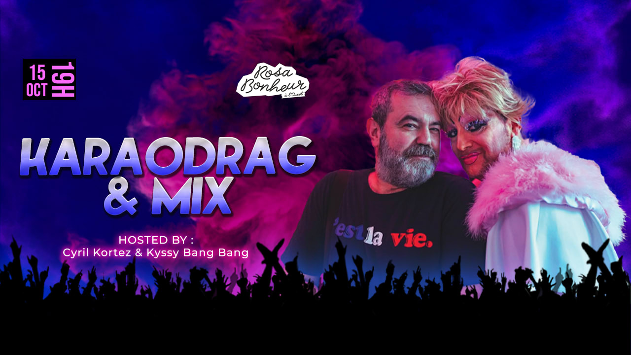 Karaodrag & MIX - Rosa Bonheur À L'ouest #2