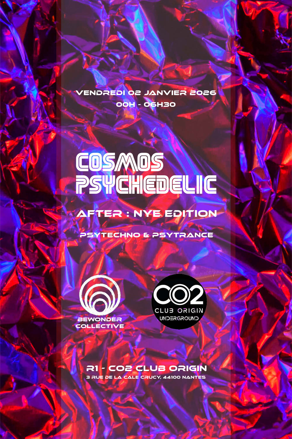Cosmos Psychedelic - After Nye Edition W/ Bewonder @ R2 Co2