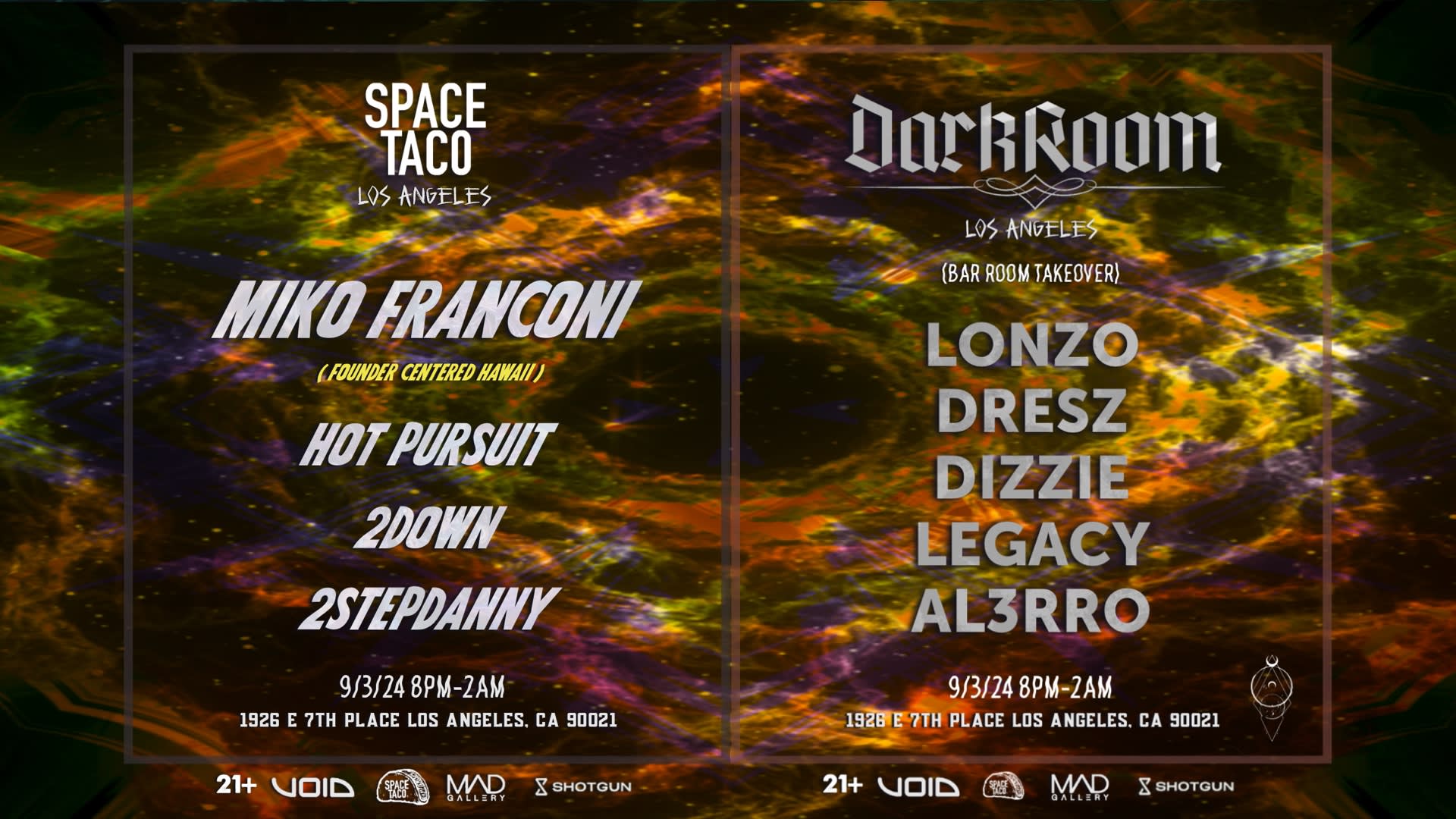 Space Taco Los Angeles W Miko Franconi (Centered Hawaii) +