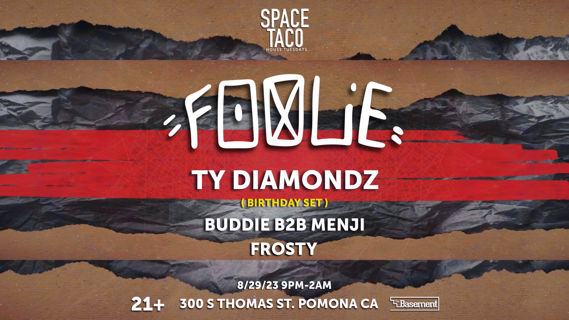 Space Taco !! W Foolie, Ty Diamondz, Buddie B2b Menji +