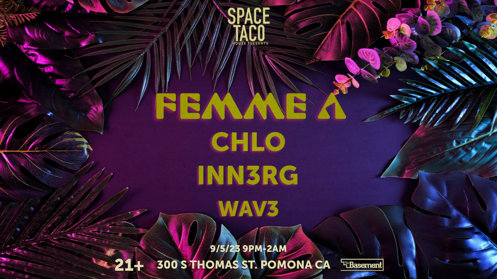 Space Taco !! W Femme A, Chlo, Inn3rg & Wav3