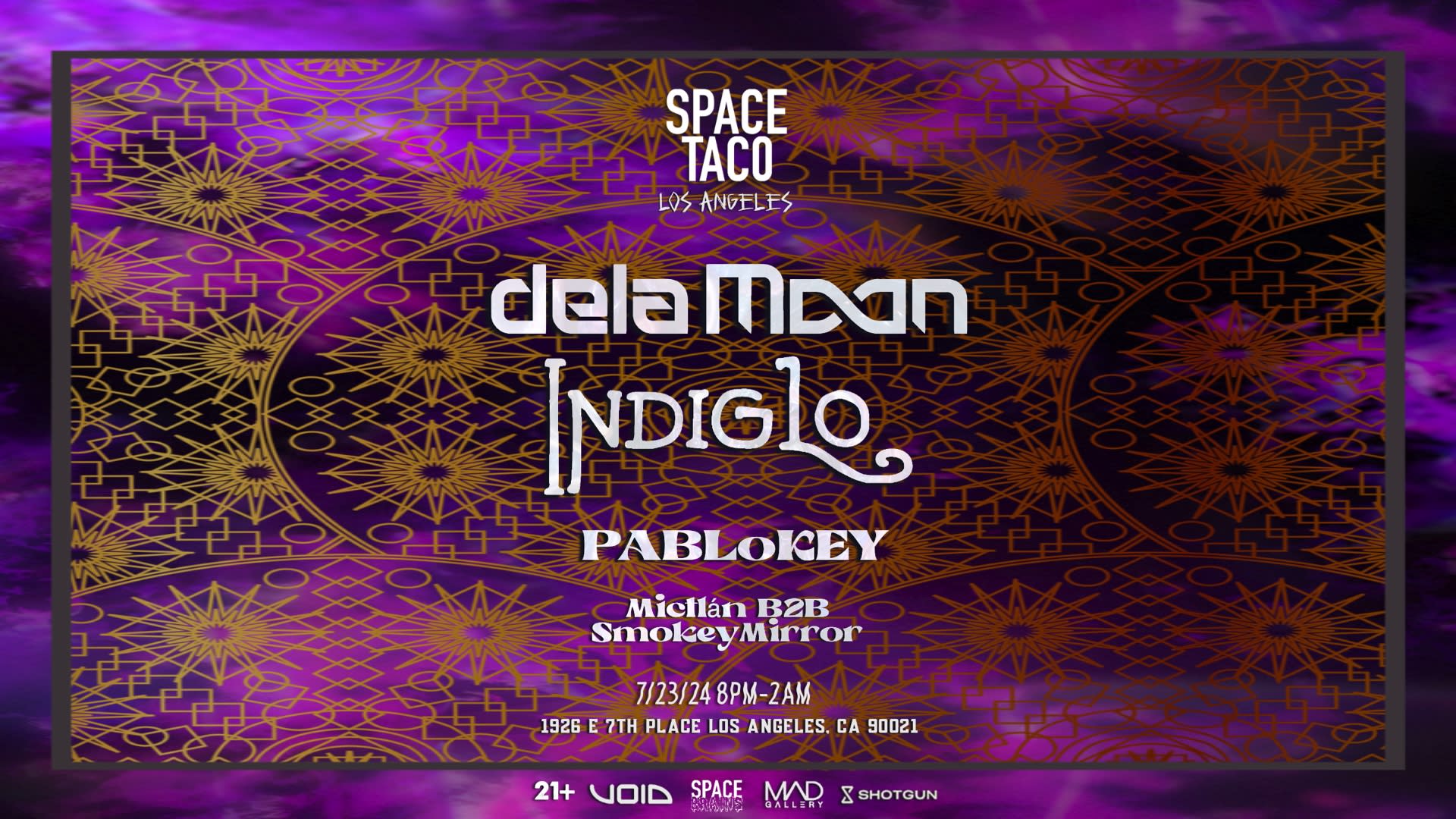Space Taco Los Angeles W Dela Moon, Indiglo +