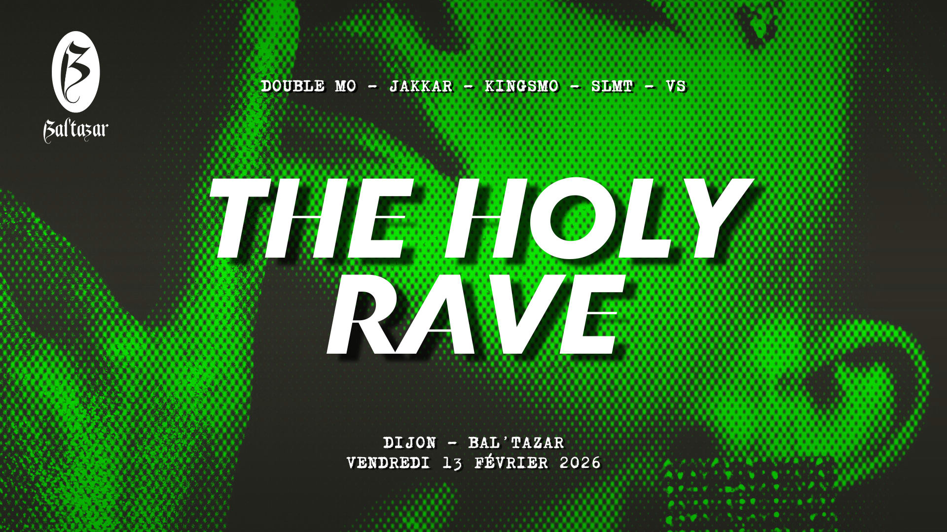 The Holy Rave #13 - Dijon