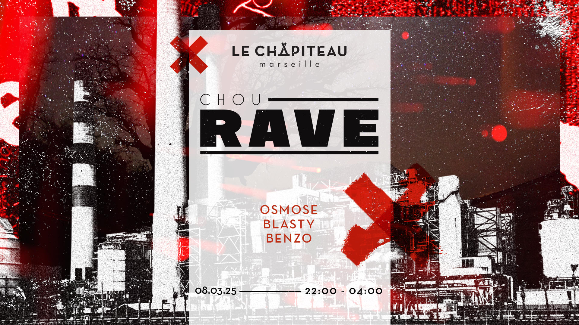 Chourave W/ Osmose, Blasty & Benzø
