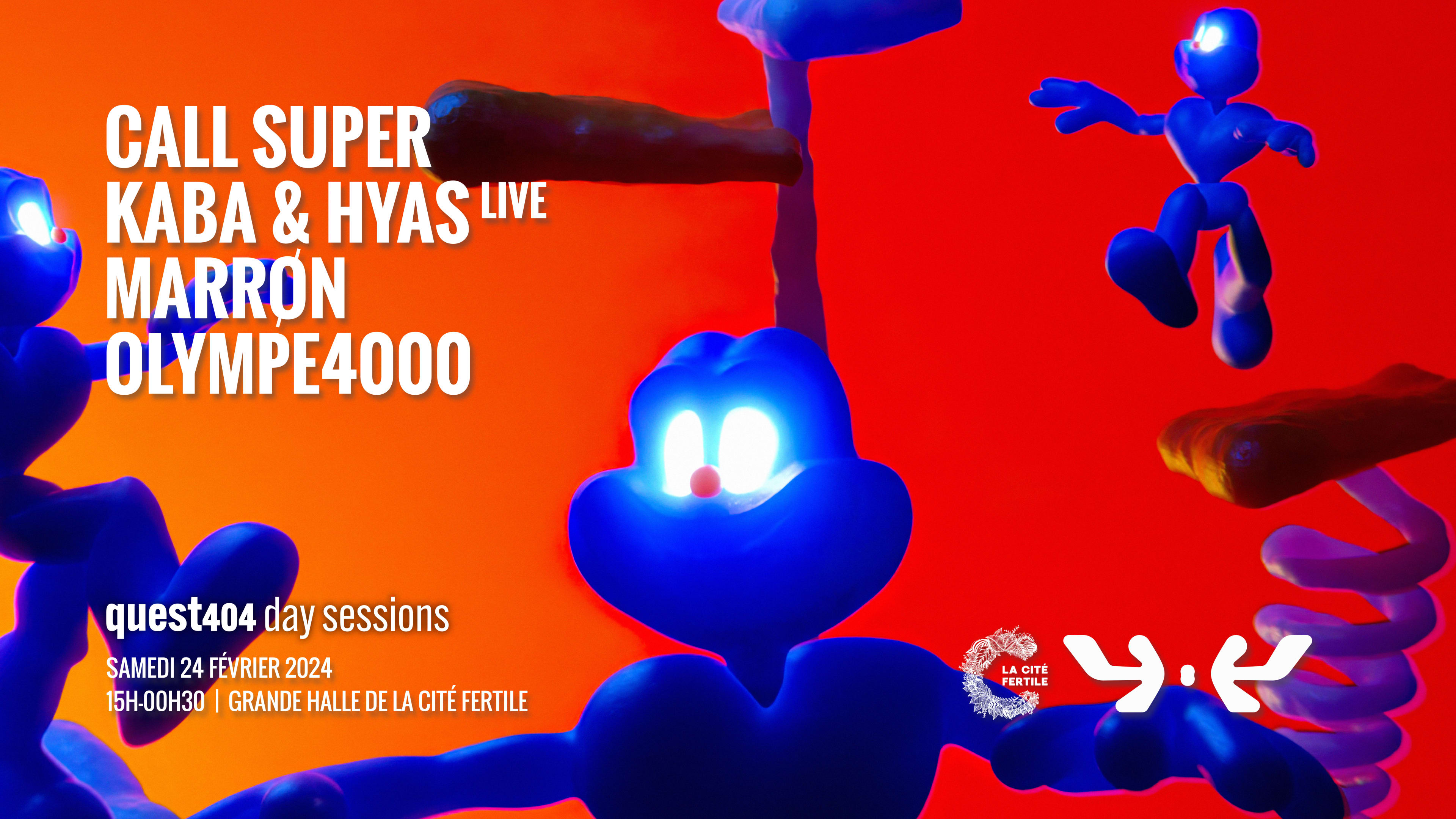 Quest404 Day Sessions : Marrøn, Call Super, Olympe4000....