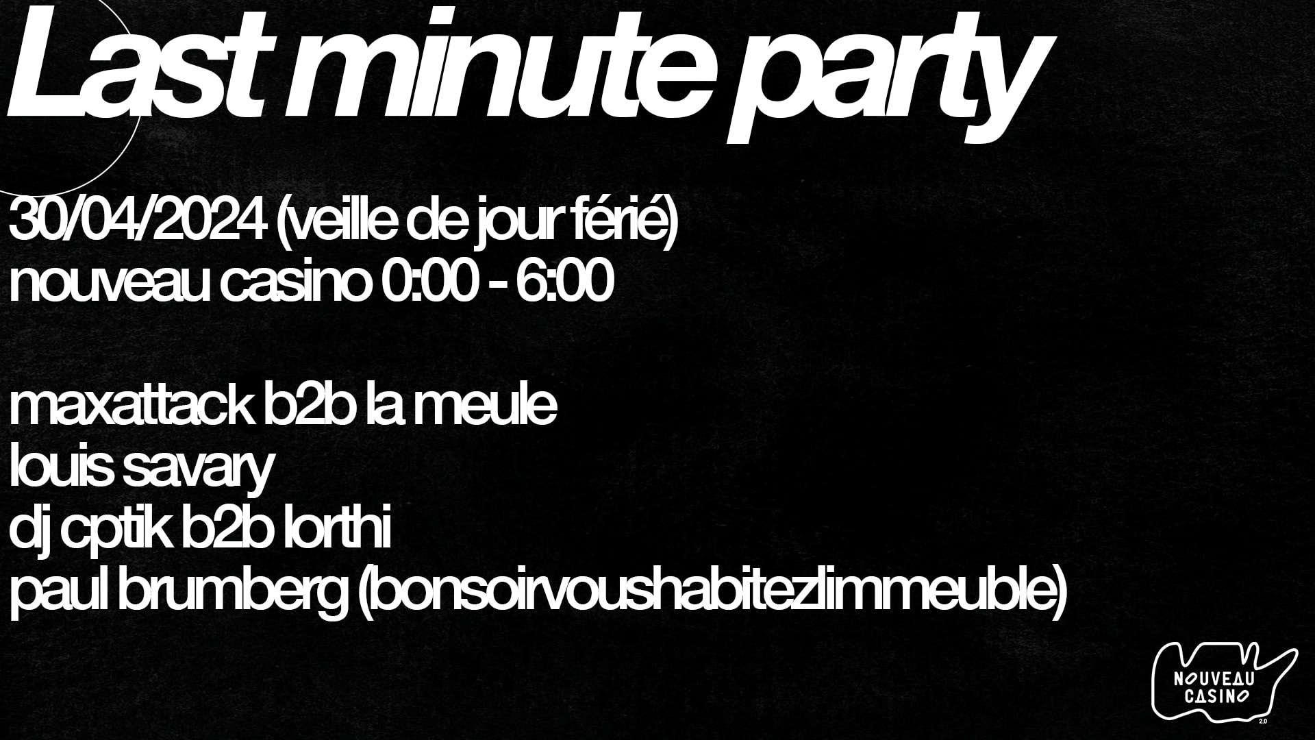 Last Minute Party At @Nouveau Casino