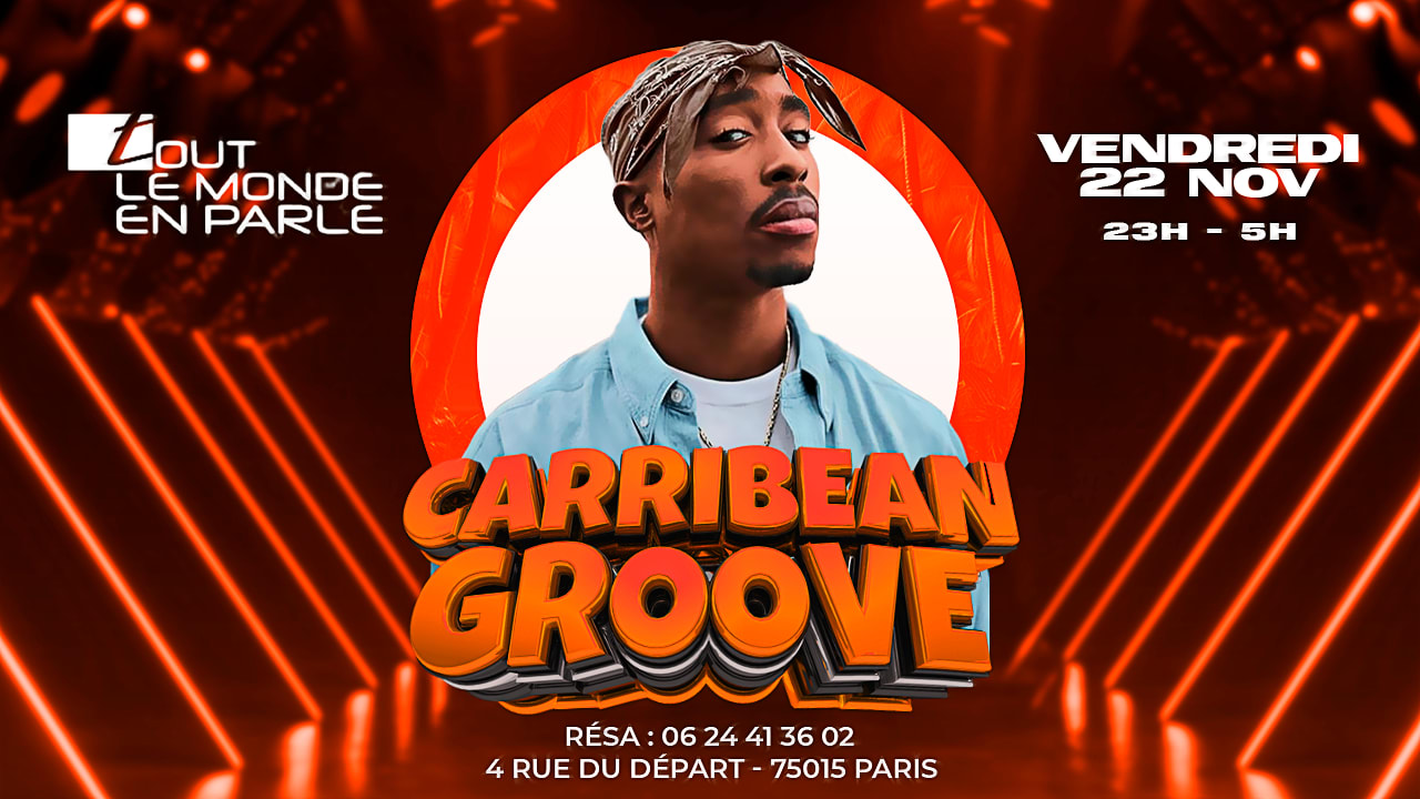 Caribbean Groove 22/ 11/ 2024 / Hip Hop Club Afrobeat