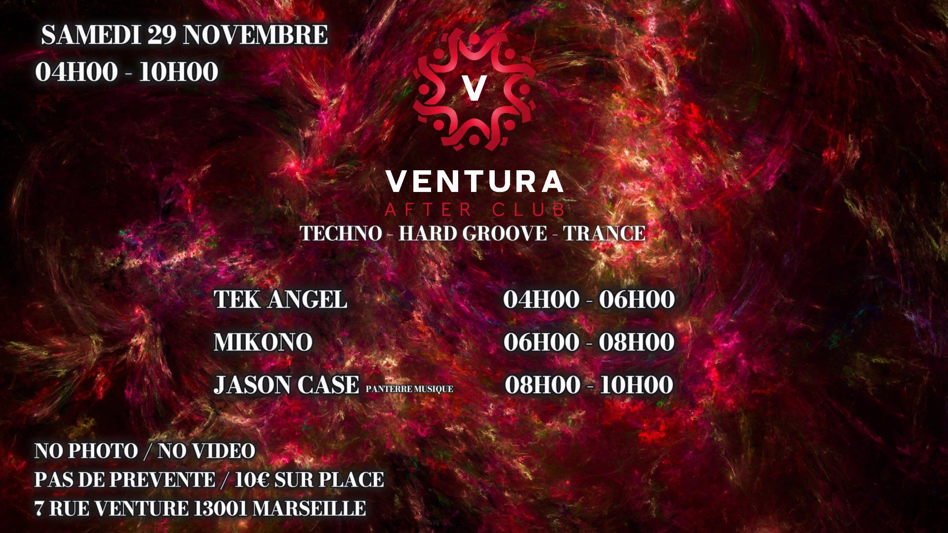 Ventura After Marseille W/ Tek Angel, Mikono & Jason Case