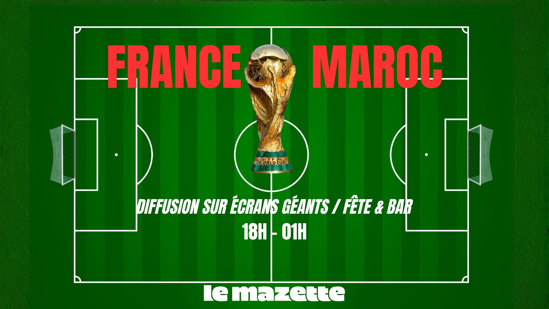 Coupe Du Monde : France - Maroc