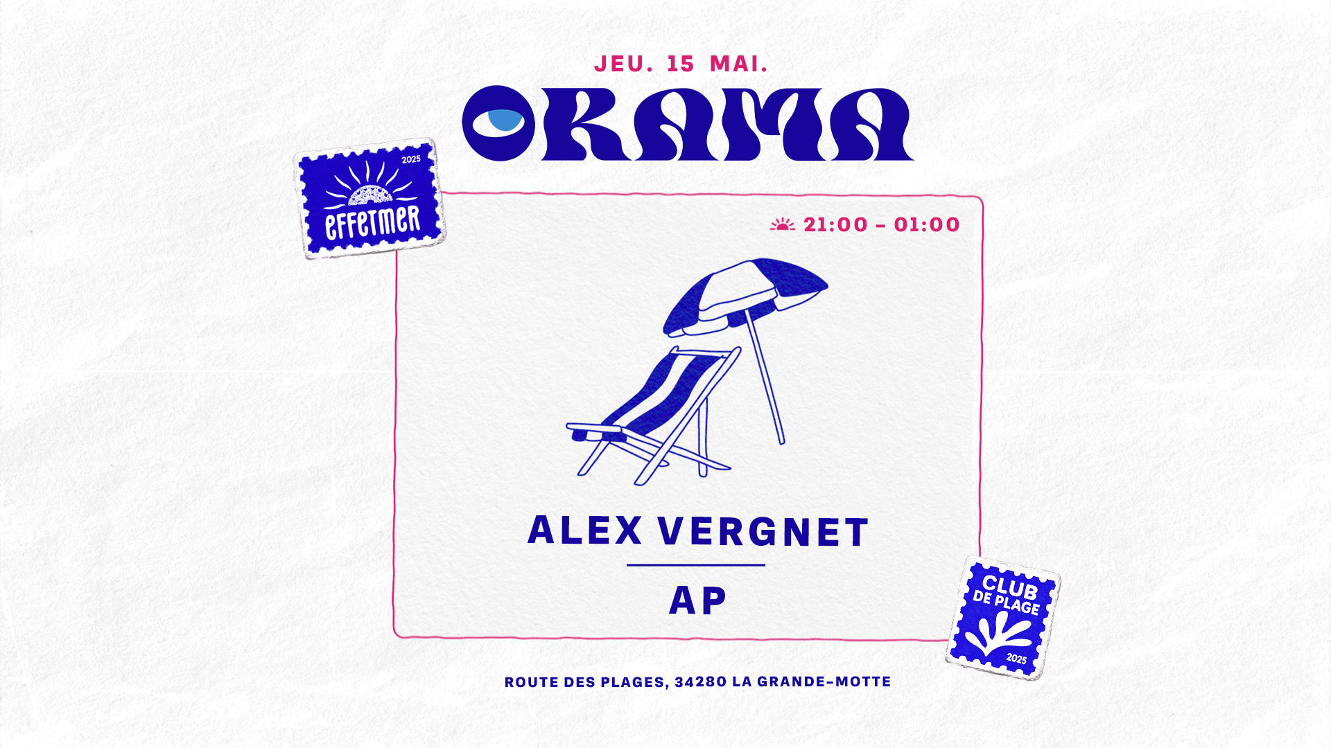 Orama X Effet Mer : Opening Party