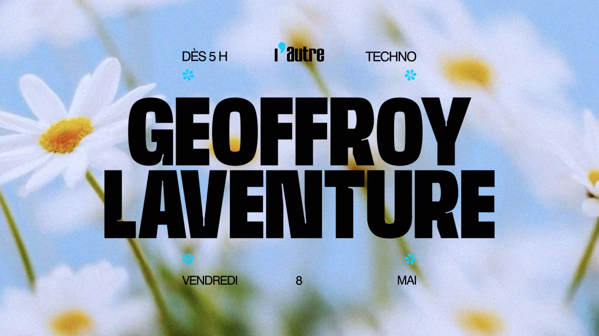 L’Autre Invite Geoffroy Laventure