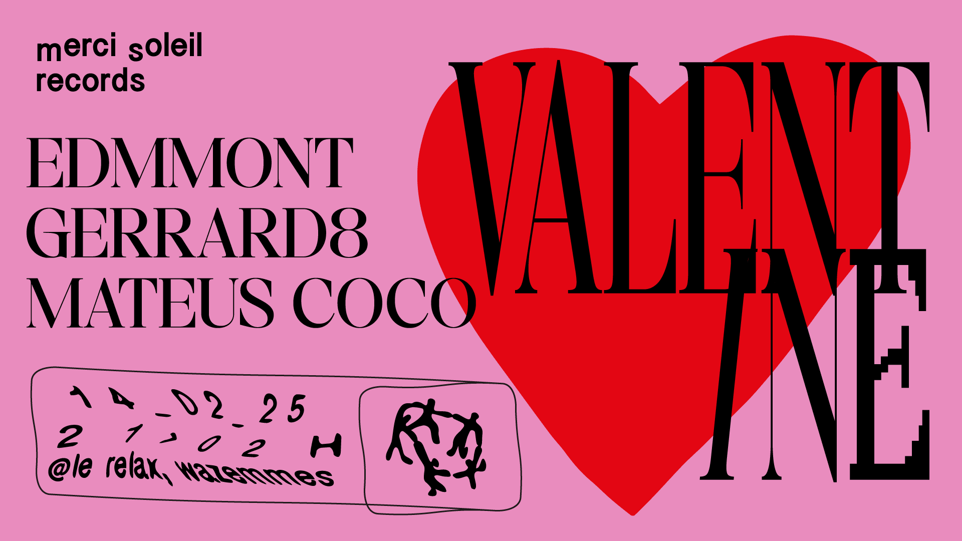 Valentine @ Le Relax (Merci Soleil Records)