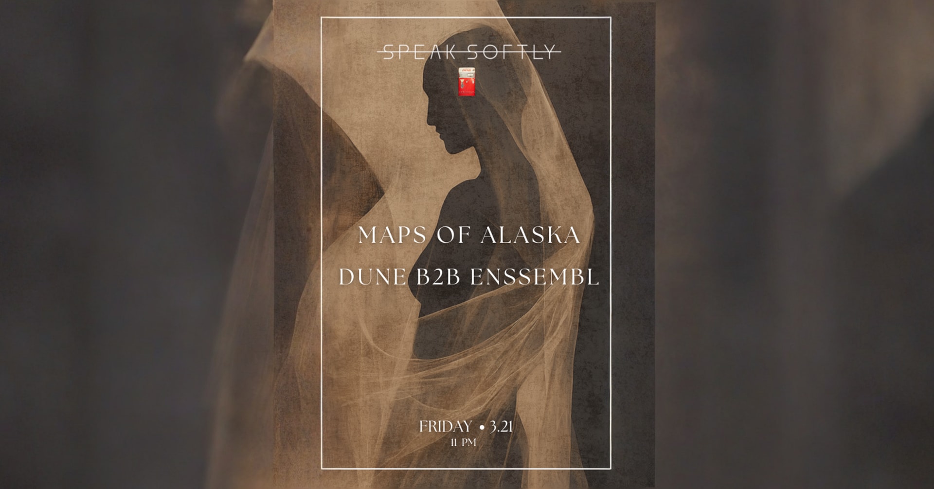 Speak-Softly | Maps Of Alaska | Dune B2b Enssembl