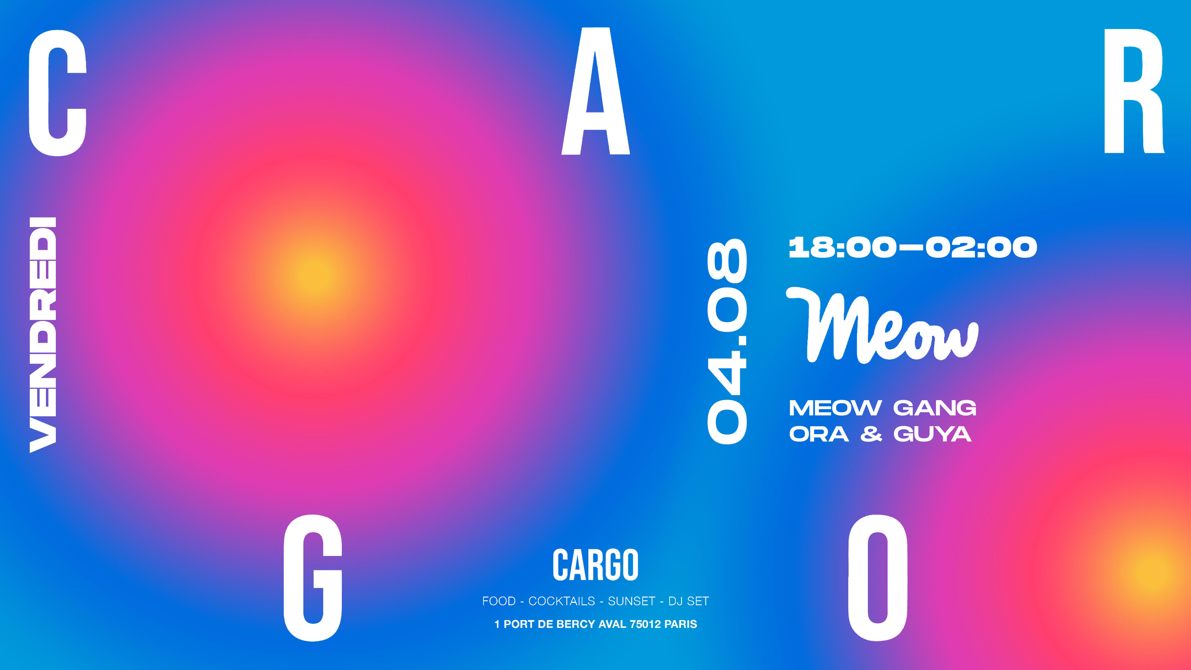 Cargo X Meow W/ Ora & Guya