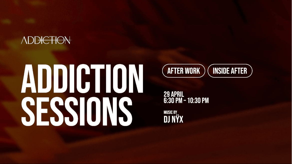 Addiction Session | After Work
