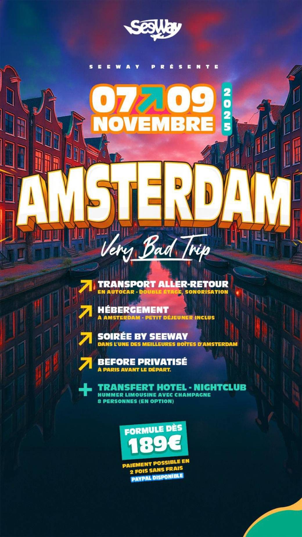 Amsterdam Very Bad Trip