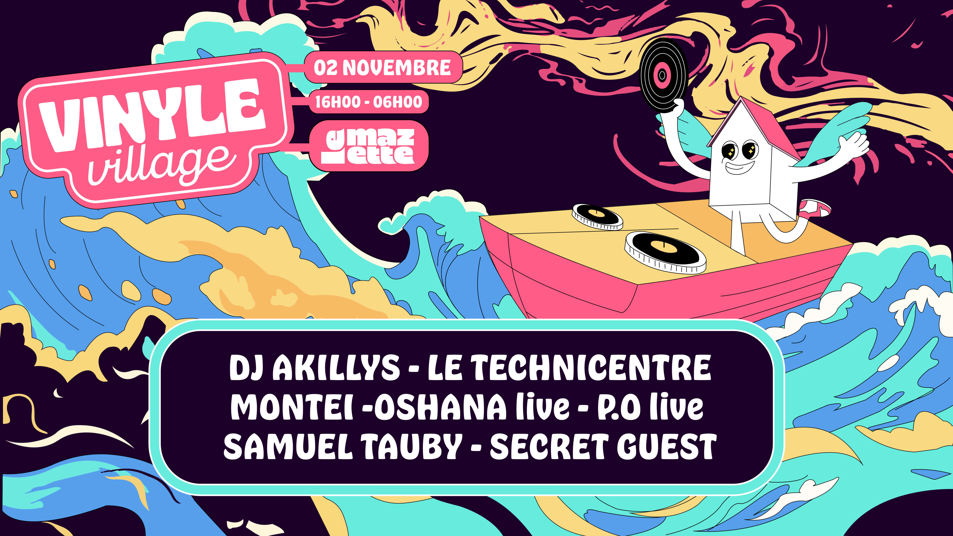 Vinyle Village ⎈ Oshana Live, P.O Live, Montei, Technicentre