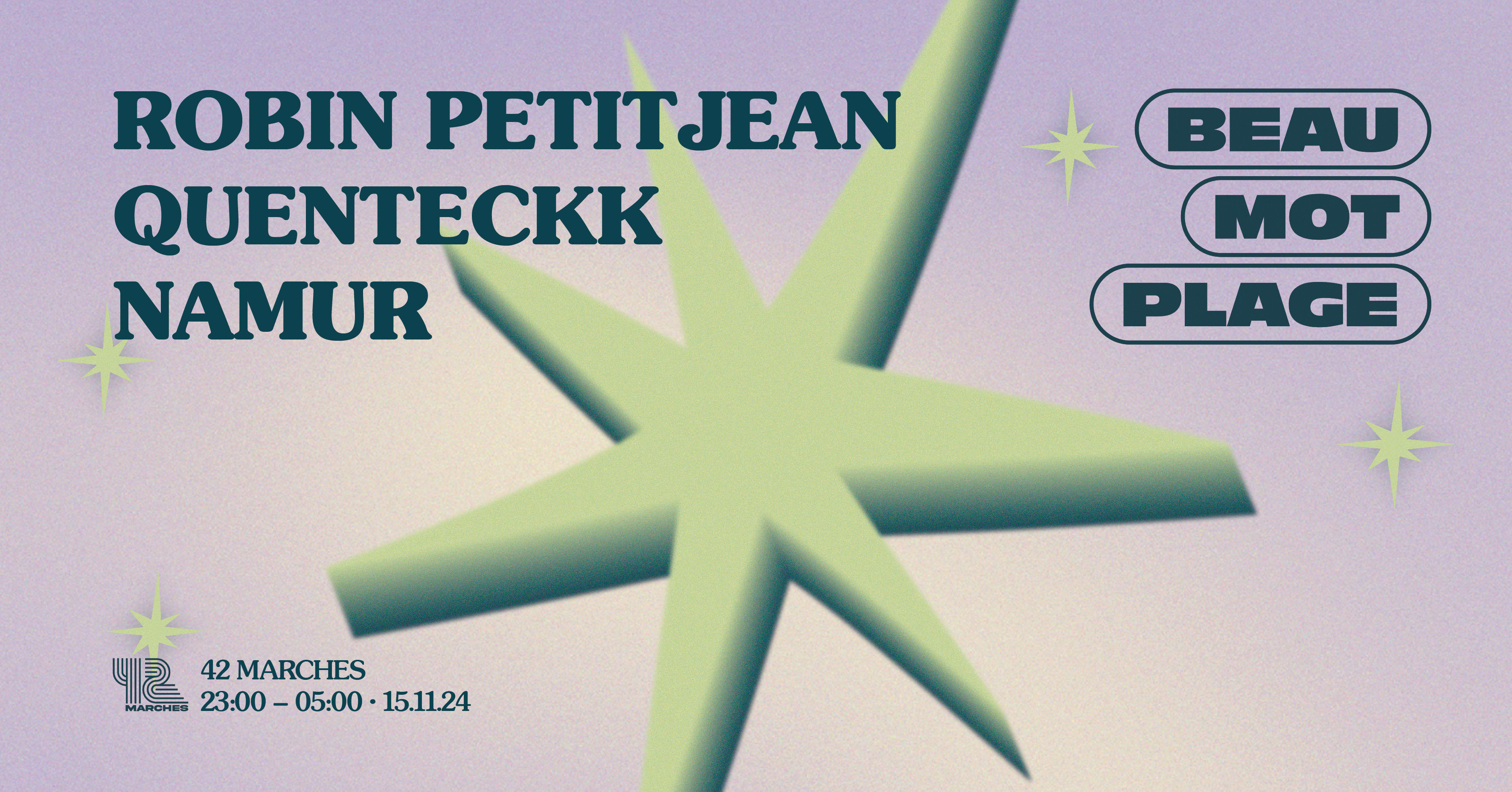 Beau Mot Plage X 42 Marches: Robin Petitjean/Quenteckk/Namur