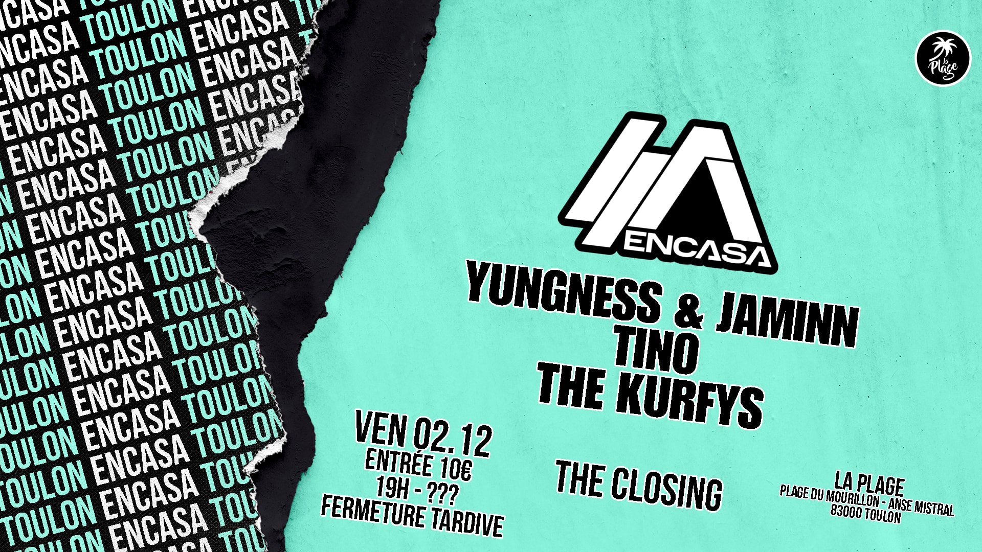 Encasa - Closing La Plage