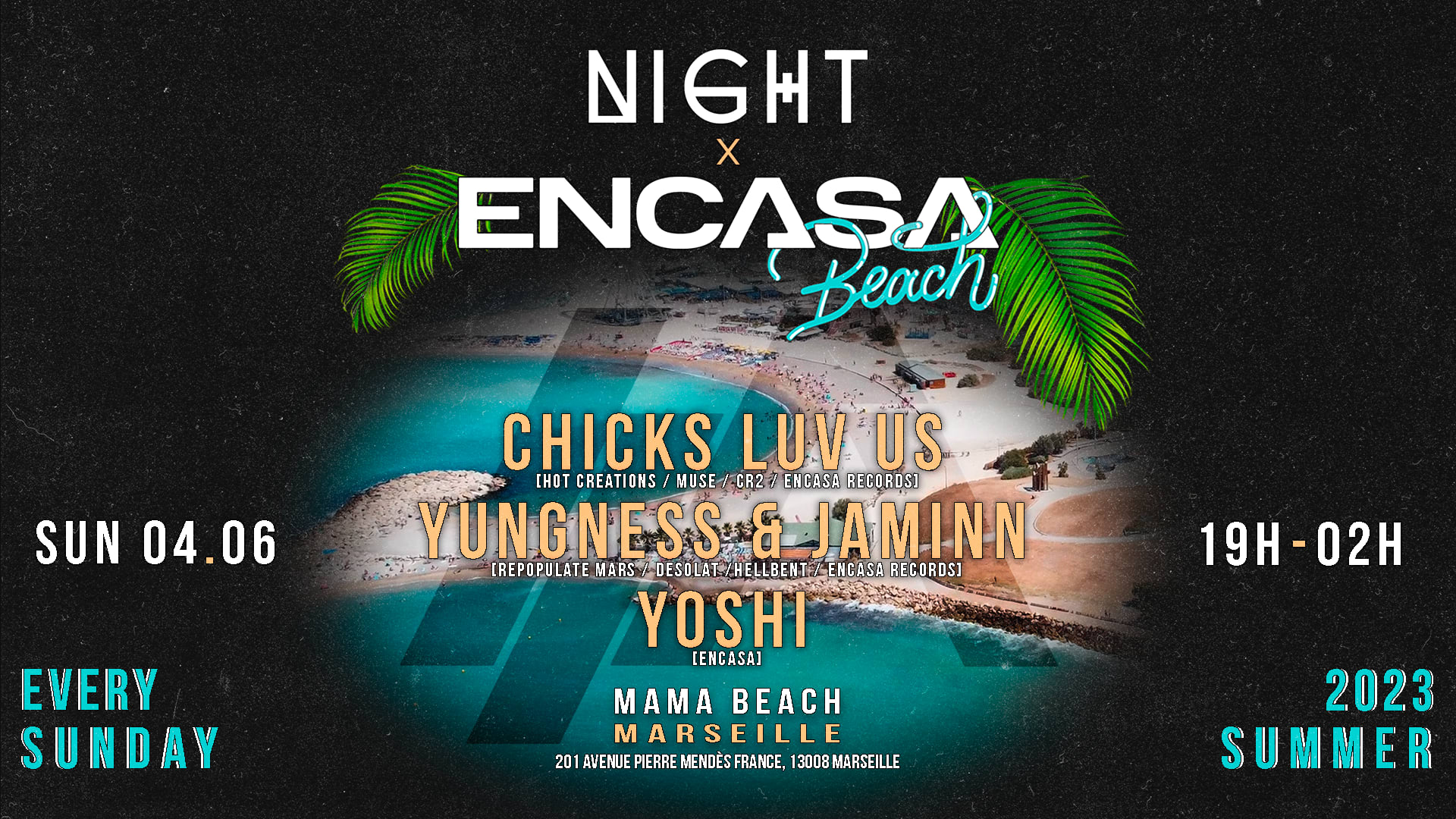 Encasa Beach X Night W/ Chicks Luv Us