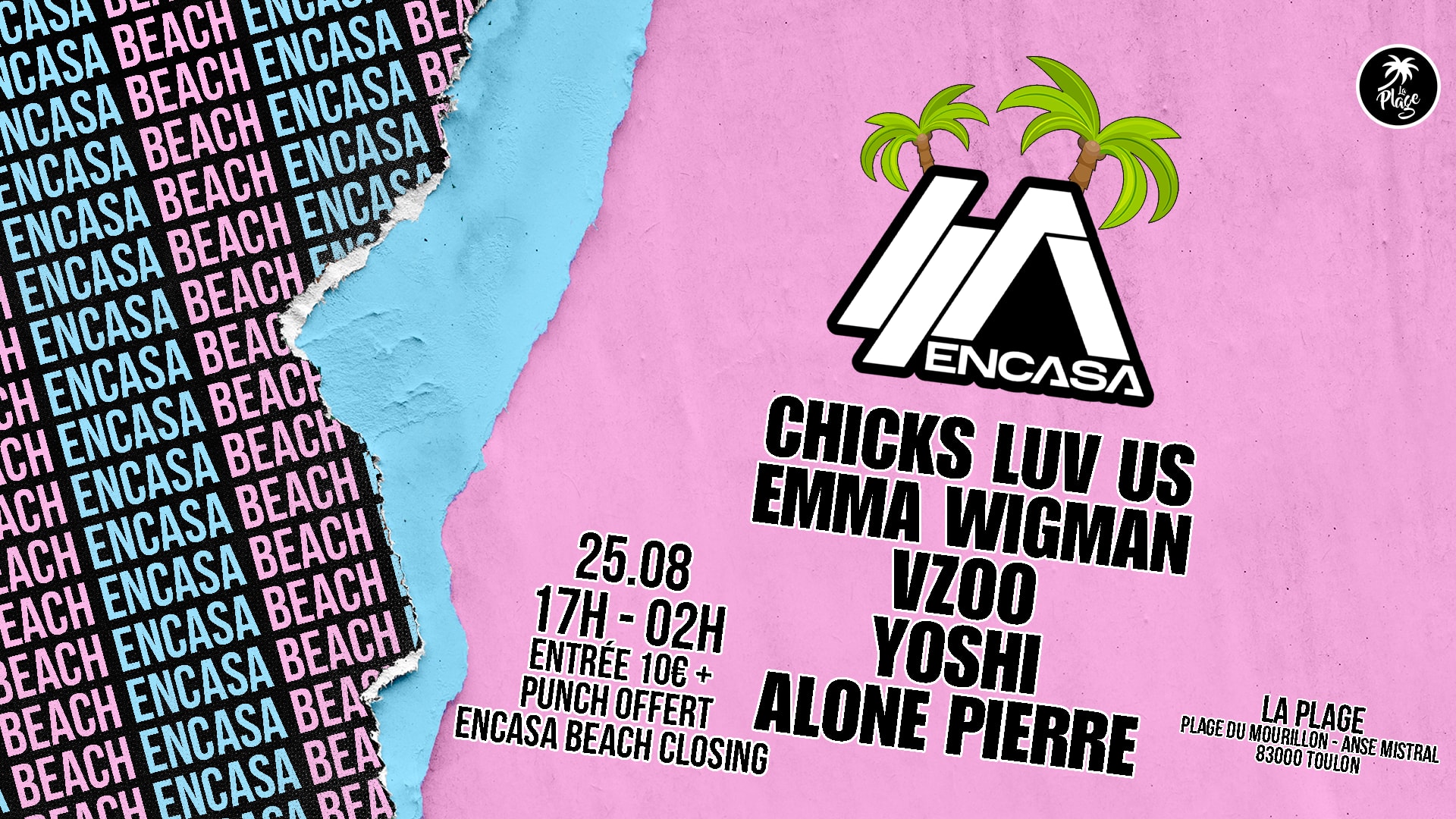 Encasa Beach Closing W/ Chicks Luv Us At La Plage
