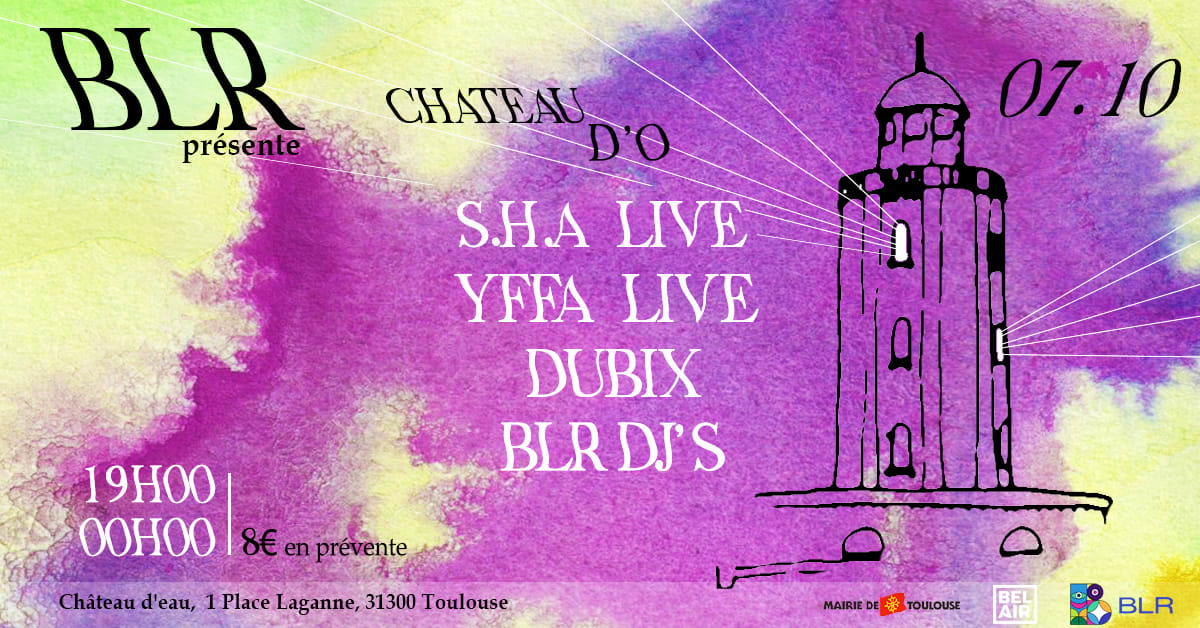Blr Présente Chateau D'ô