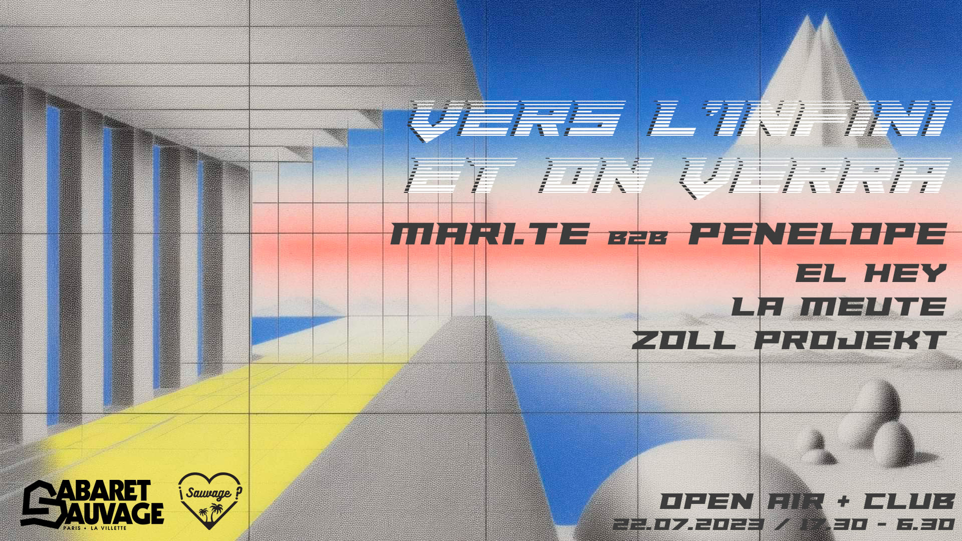 Vers L'infini Et On Verra - Open Air + Club