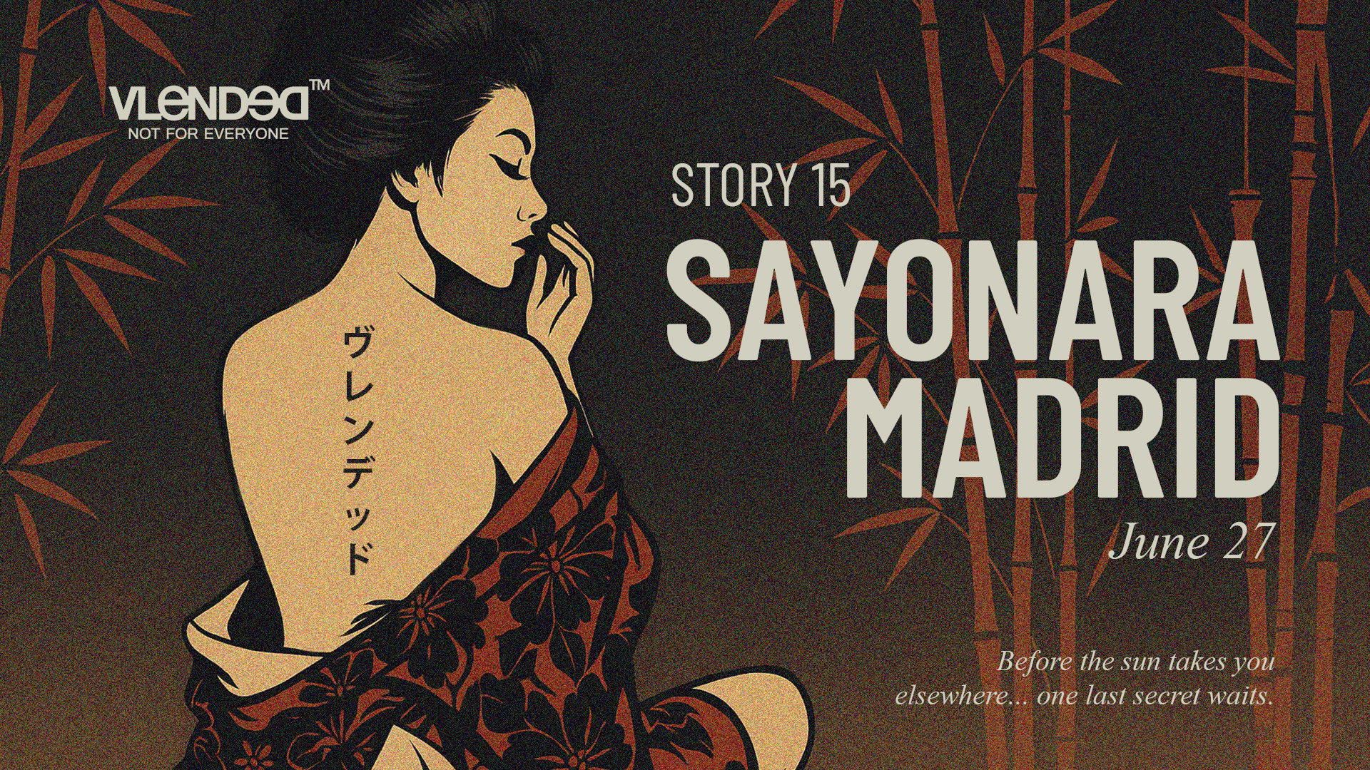 Story 15: Sayonara Madrid
