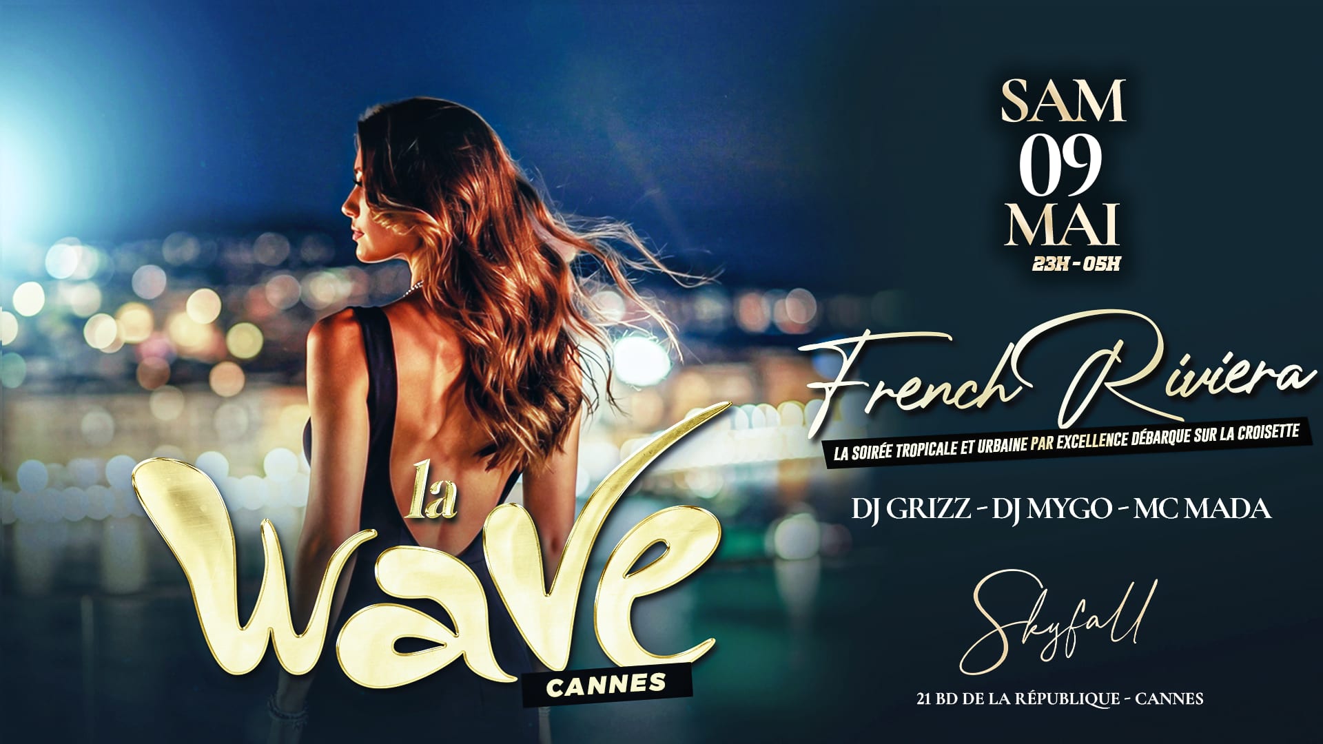 La Wave - "French Riviera" - Cannes