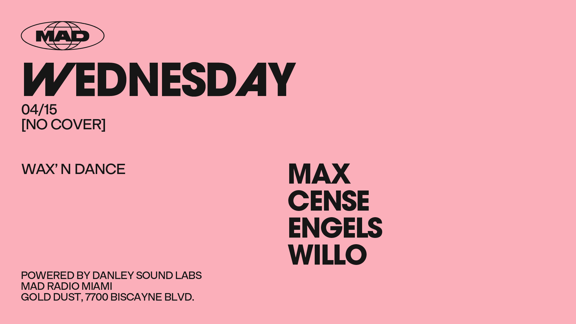 Wax'n Dance: Max, Cense, Engels, Willo