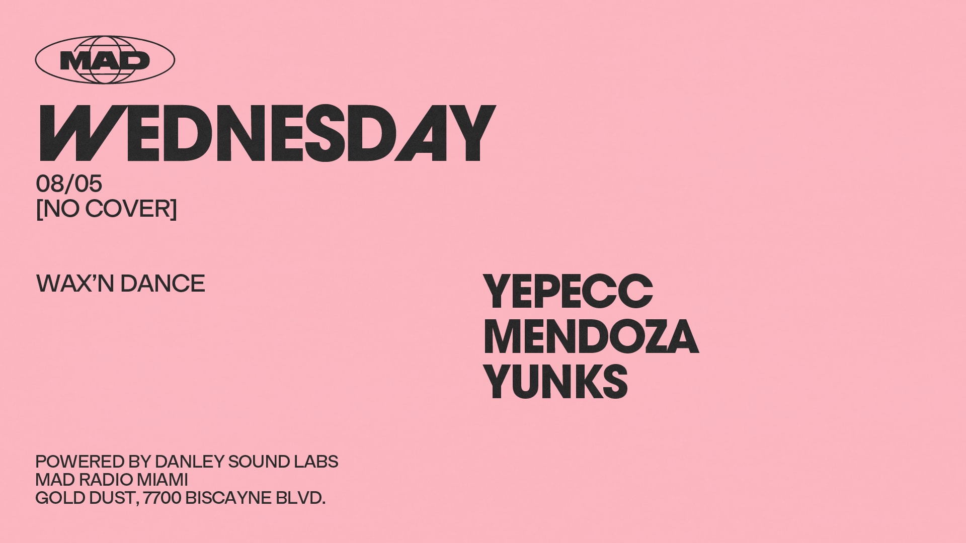 Wax'n Dance: Yepecc / Mendoza / Yunks
