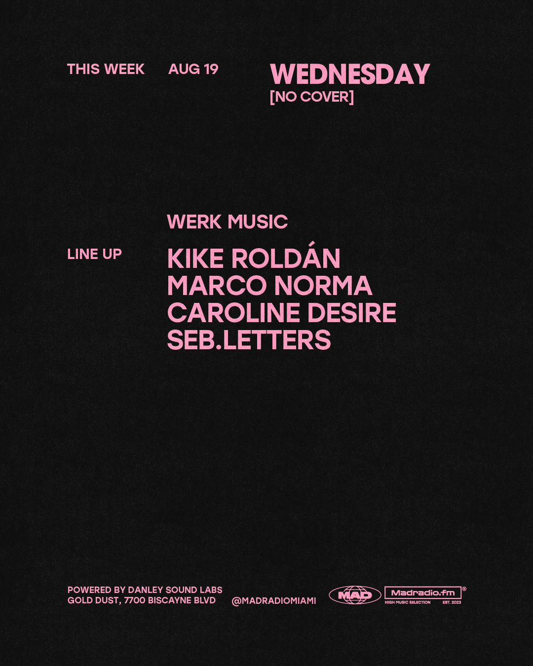 Werk Music: Kike Roldan / Marco Norma / Caroline Desire