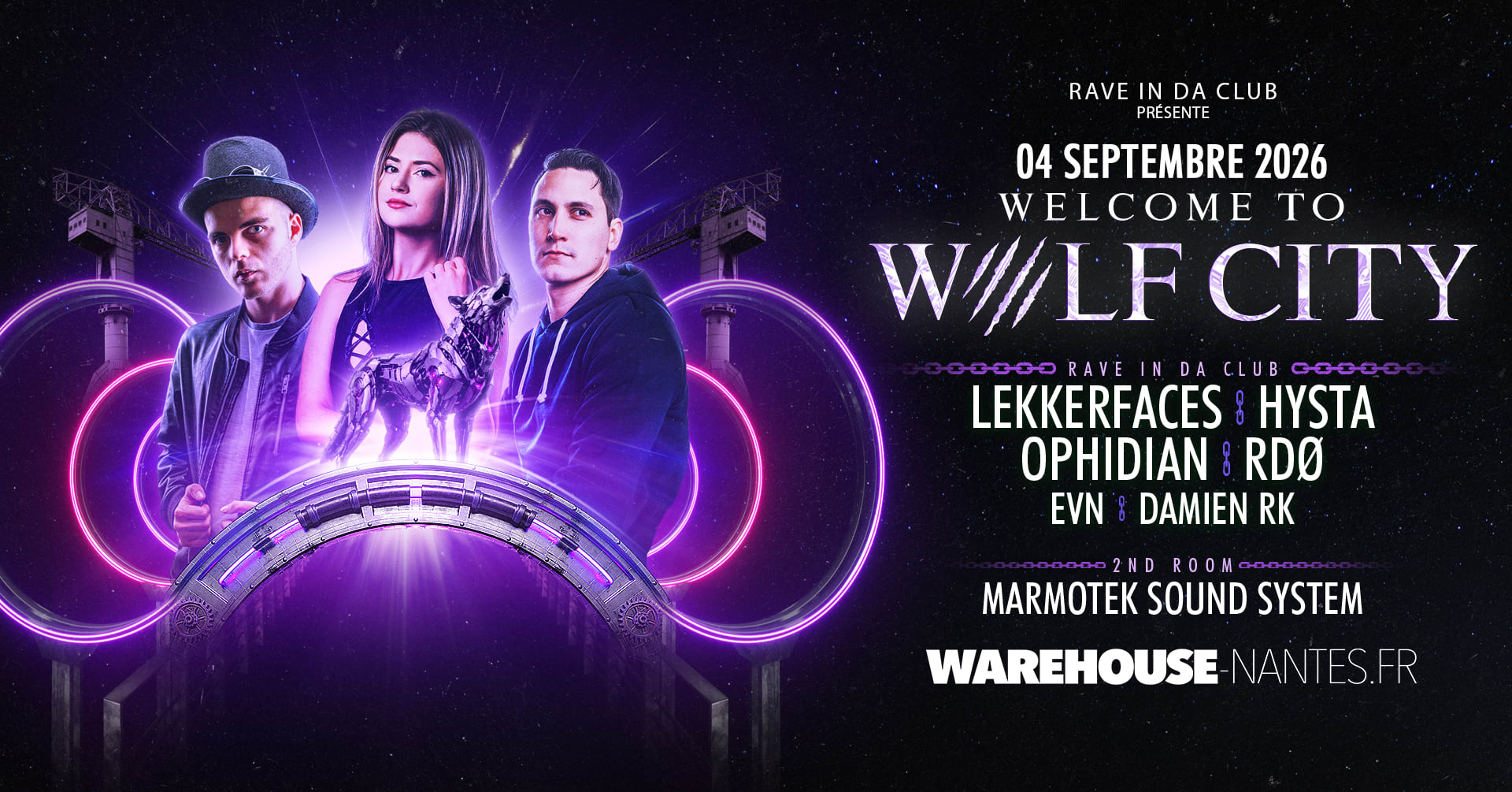 Rave In Da Club X Wolf City : Hysta, Lekkerfaces & More