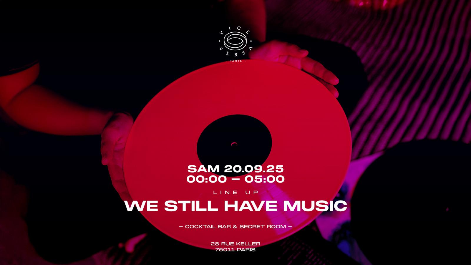 We Still Have Music