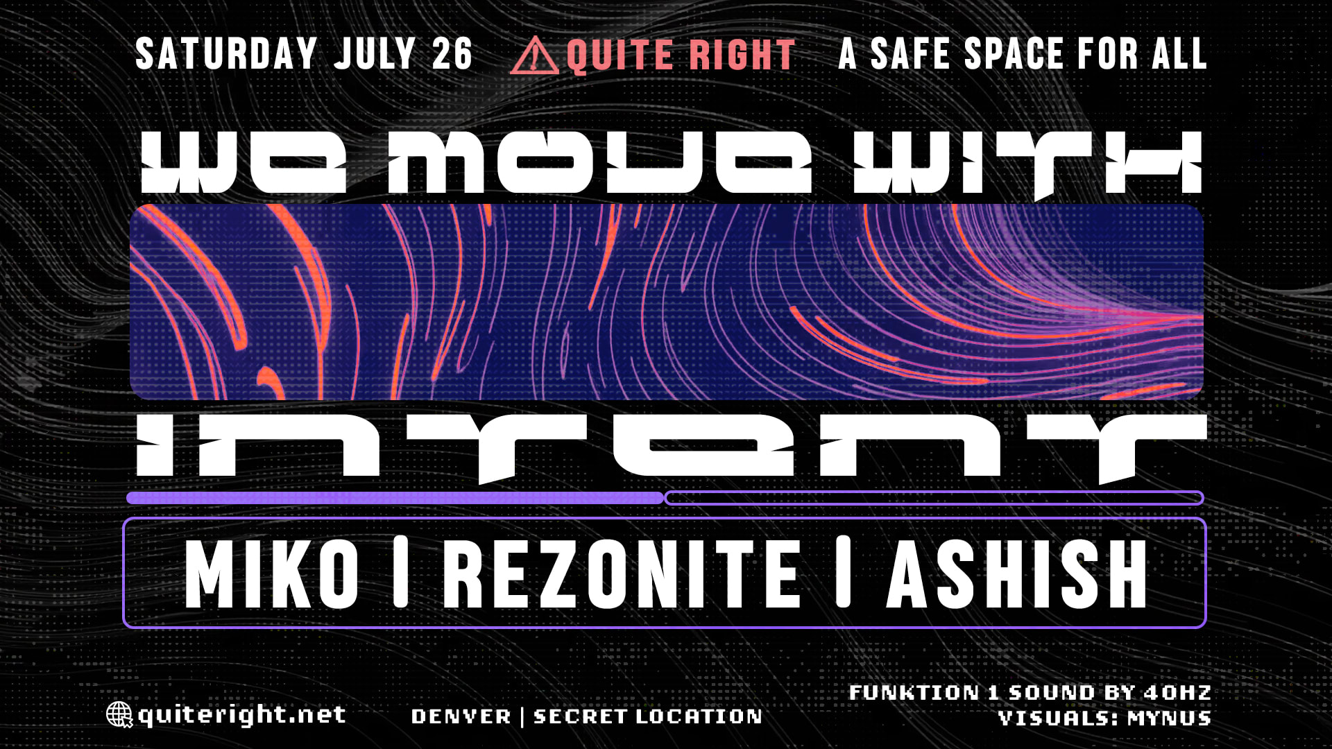 We Move With Intent