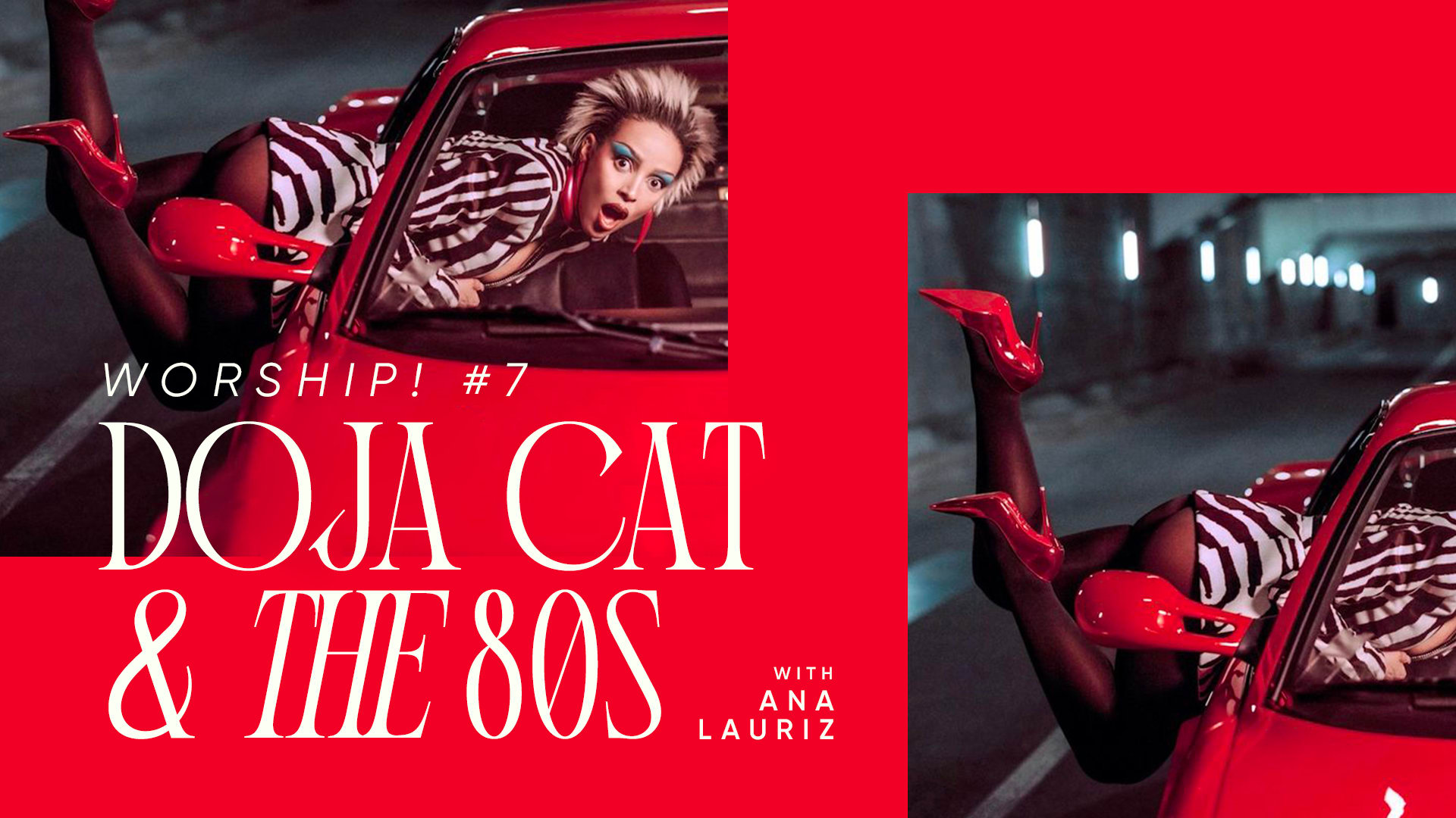 Worship! #7 - Doja Cat & The 80s - With Ana Lauriz