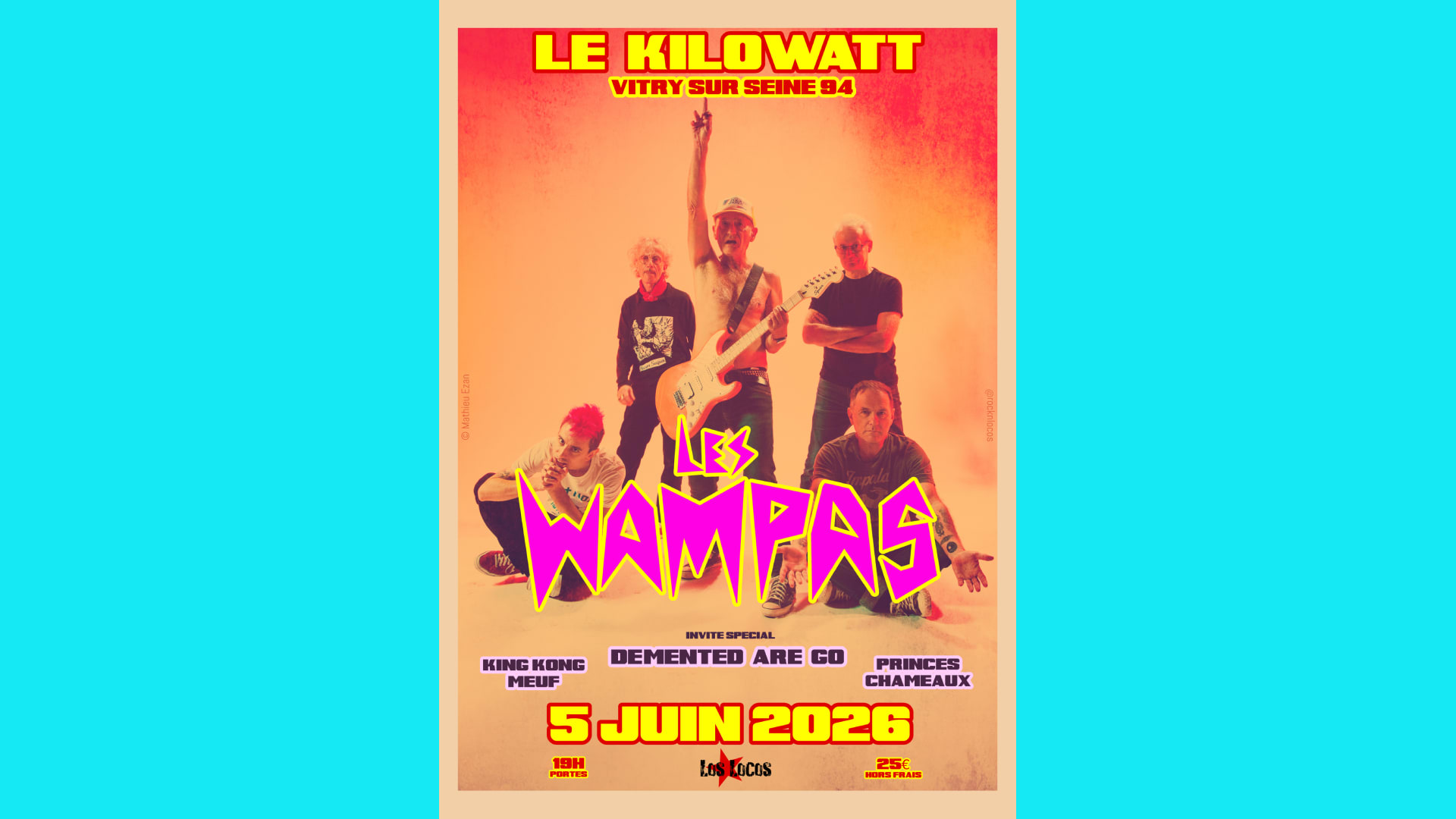 Les Wampas + Demented Are Go + King Kong Meuf +