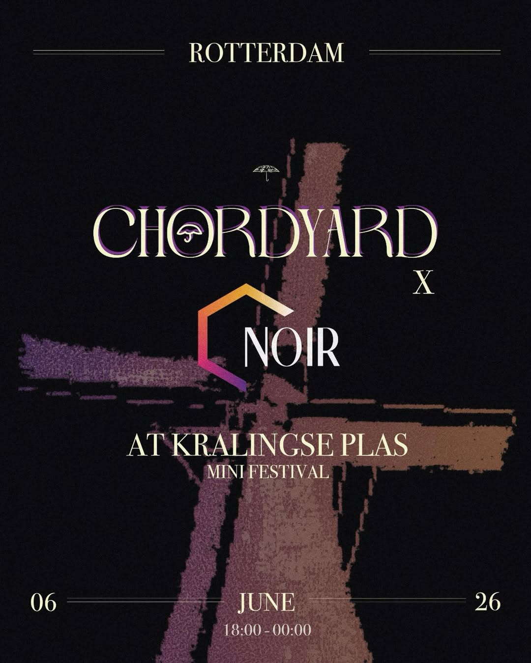 Noir X Chordyard Mini-Festival